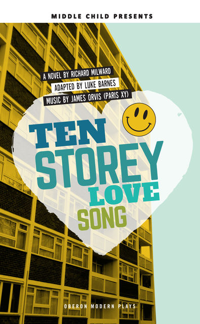 Ten Storey Love Song, Luke Barnes, Richard Milward