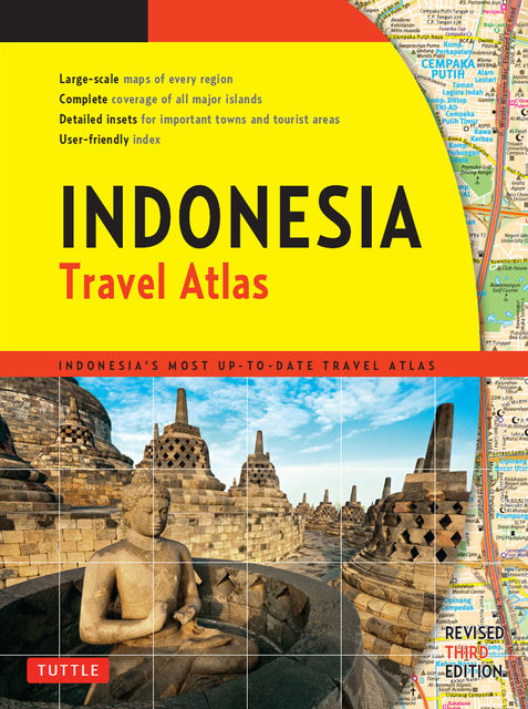 Indonesia Travel Atlas Third Edition, 