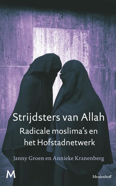 Strijdsters van Allah, Annieke Kranenberg, Janny Groen