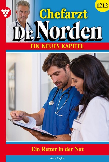 Chefarzt Dr. Norden 1212 – Arztroman, Amy Taylor