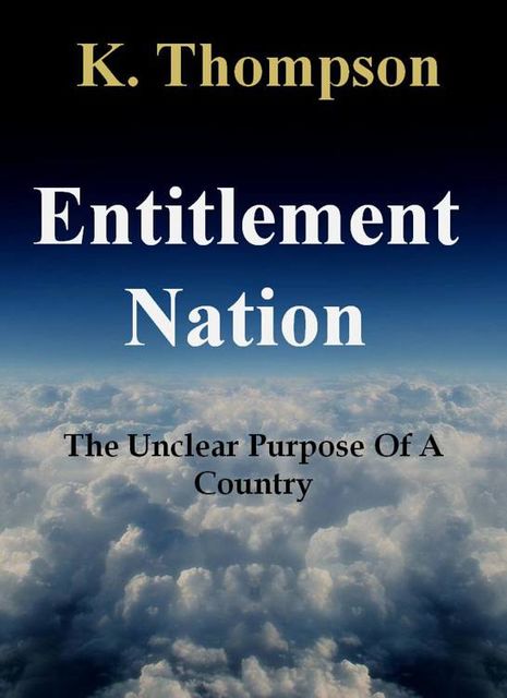Entitlement Nation, Keith Thompson