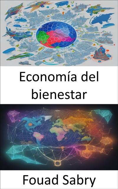 Economía del bienestar, Fouad Sabry