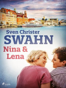 Nina och Lena, Sven Christer Swahn