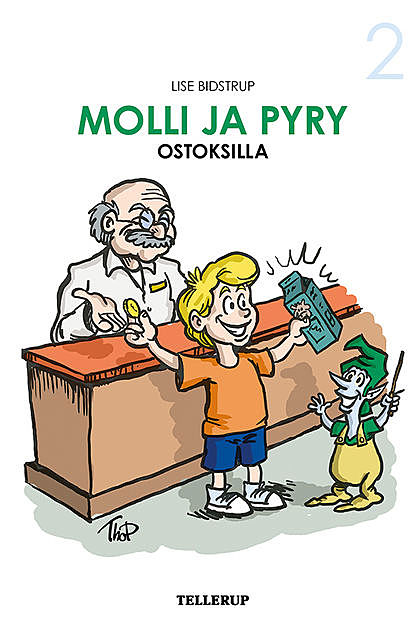 Molli ja Pyry #2: Molli ja Pyry ostoksilla, Lise Bidstrup