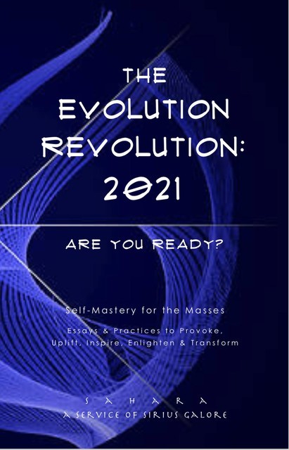 The Evolution Revolution, Sahara Devi