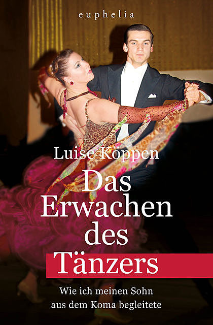 Das Erwachen des Tänzers, Luise Köppen
