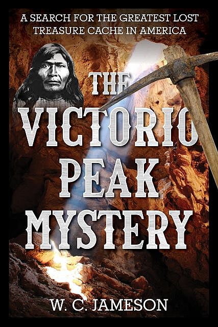 The Victorio Peak Mystery, W.C. Jameson