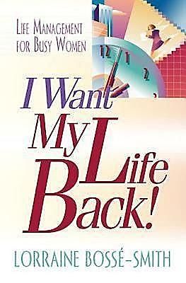 I Want My Life Back, Lorraine Bosse-Smith