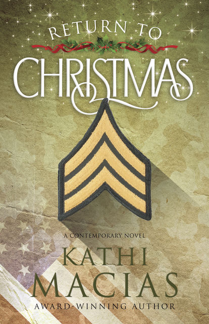 Return to Christmas, Kathi Macias