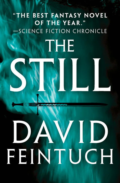 The Still, David Feintuch