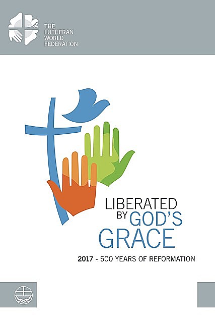 Liberated by God's Grace, Anne Burghardt