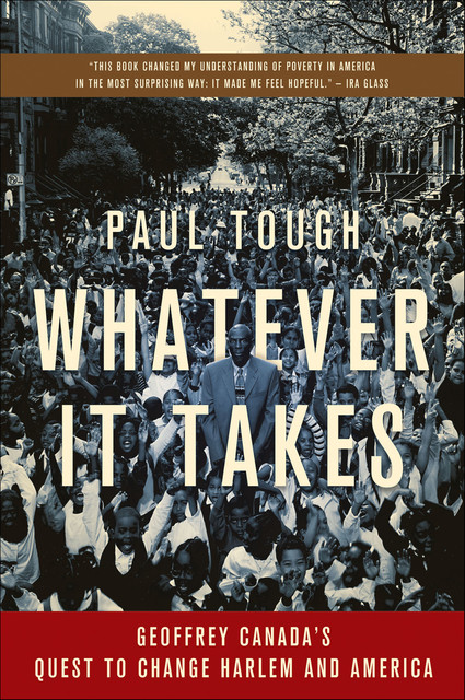 Whatever It Takes, Paul Tough