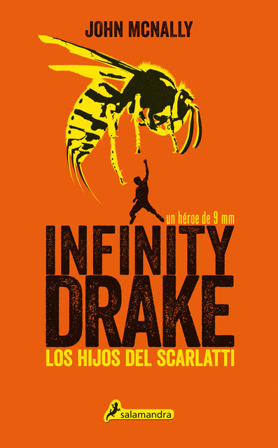 Infinity Drake: Los hijos del Scarlatti, John McNally