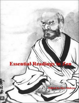Essential Readings in Zen, Roy Melvyn