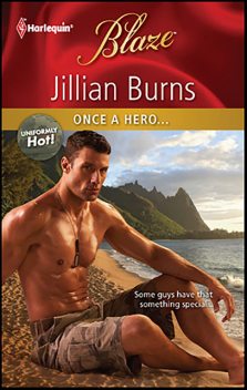 Once A Hero, Jillian Burns