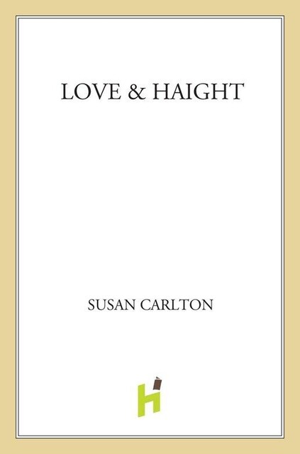 Love & Haight, Susan Carlton