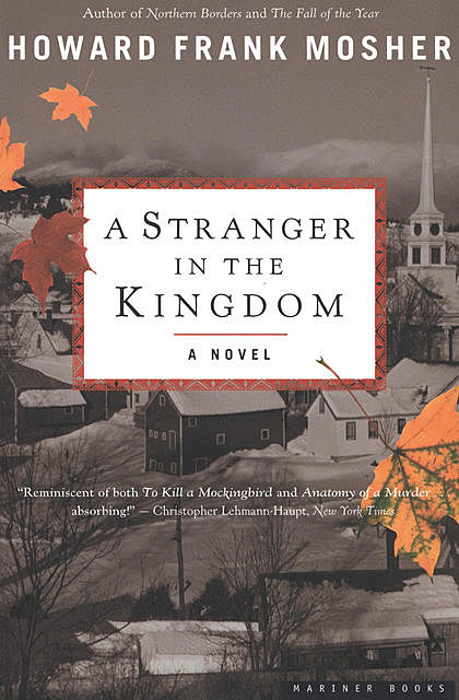A Stranger in the Kingdom, Howard Frank Mosher