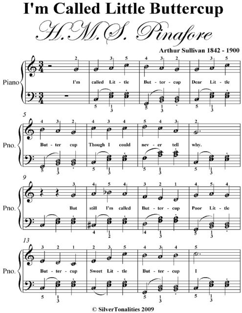 I’m Called Little Buttercup Easy Piano Sheet Music, Arthur Sullivan