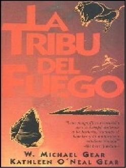 La Tribu Del Fuego, Kathleen W. Michael, O´Neal Gear