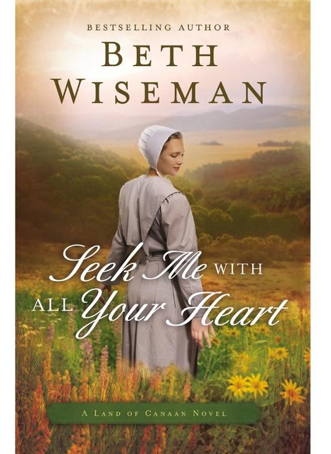 Seek Me with All Your Heart, Beth Wiseman