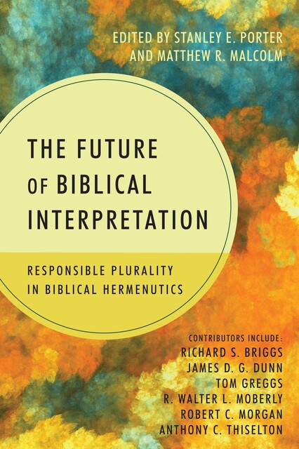 The Future of Biblical Interpretation, 