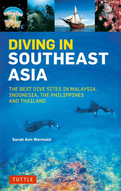 Diving in Southeast Asia, Kal Muller, Sarah Ann Wormald, David Espinosa, Heneage Mitchell