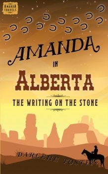Amanda in Alberta, Darlene Foster