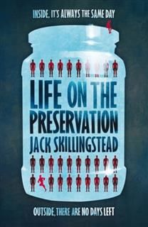 Life on the Preservation, Jack Skillingstead