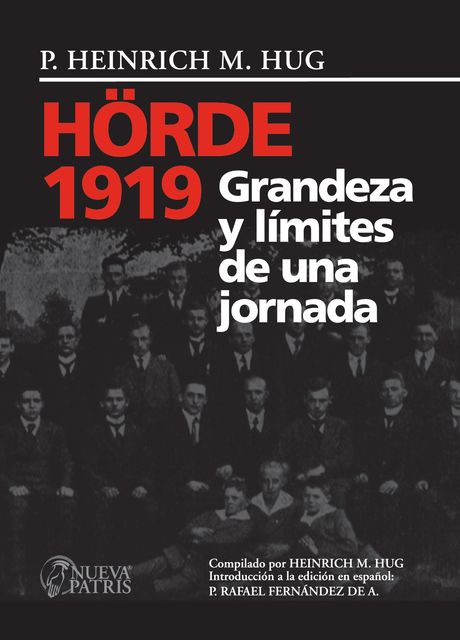 Hörbe 1919: Grandeza y limites de una jornada, Heinrich Hug