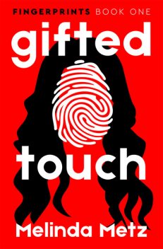 Gifted Touch, Melinda Metz