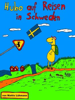 Hubo auf Reisen in Schweden, Mattis Lühmann