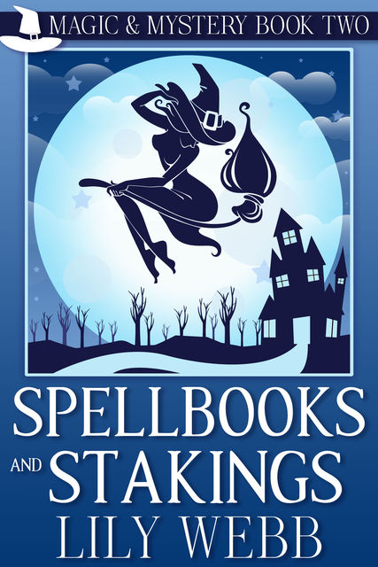 Spellbooks and Stakings, Lily Webb