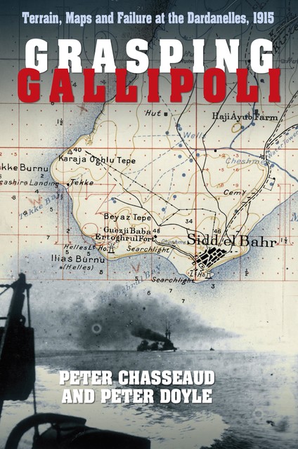 Grasping Gallipoli, Peter Doyle, Peter Chasseaud