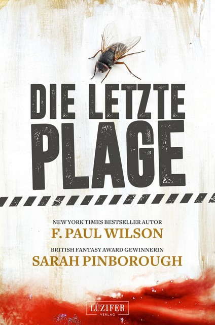 DIE LETZTE PLAGE, F.Paul Wilson, Sarah Pinborough