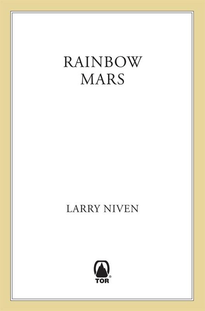 Rainbow Mars, Larry Niven