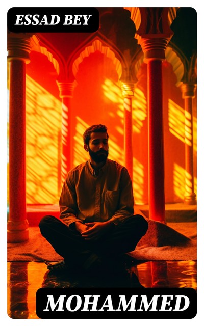 Mohammed, Essad Bey