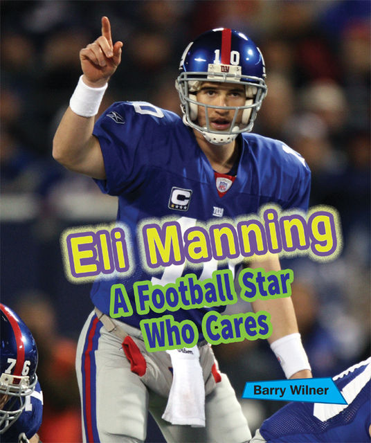Eli Manning, Barry Wilner