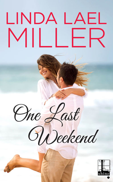 One Last Weekend, Linda Lael Miller