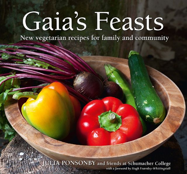 Gaia's Feasts, Julia Ponsonby