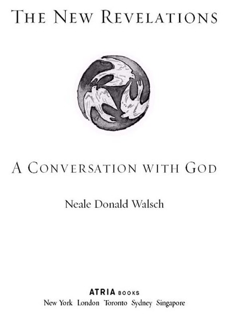 The New Revelations, Neale Donald Walsch