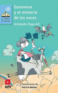 Genoveva y el misterio de las vacas, Armando Vega-Gil