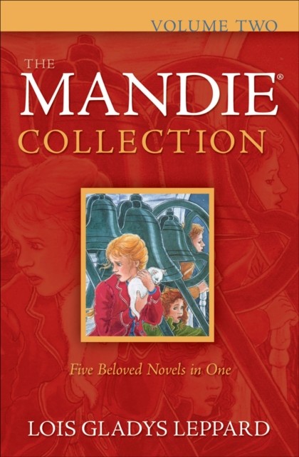 Mandie Collection : Volume 2, Lois Gladys Leppard