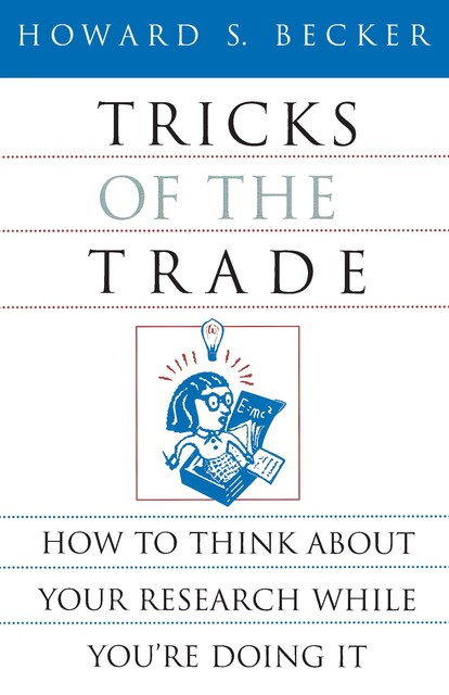Tricks of the Trade, Howard S. Becker