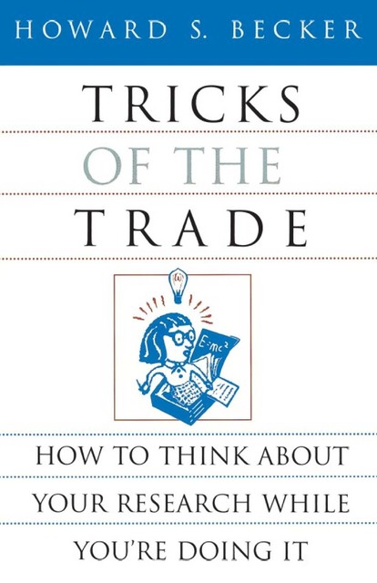 Tricks of the Trade, Howard S. Becker