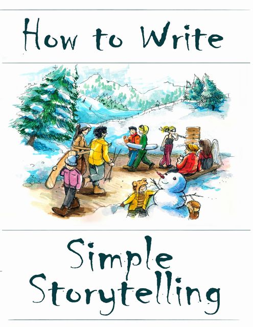 How to Write Simple Storytelling, Amanda J Harrington