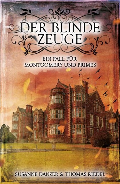 Der blinde Zeuge, Susanne Danzer, Thomas Riedel