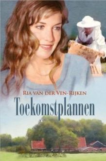 Toekomstplannen, Ria van der Ven-Rijken