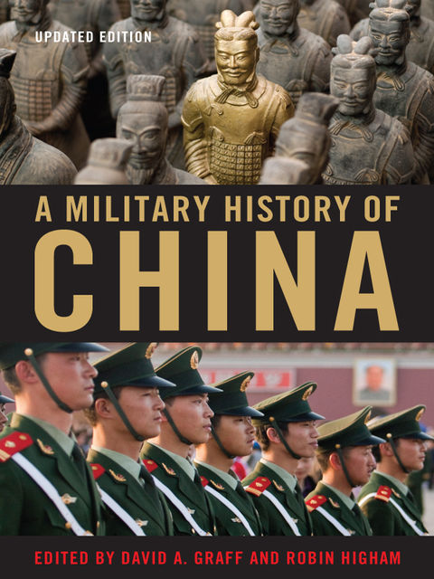 A Military History of China, Robin Higham, David A.Graff