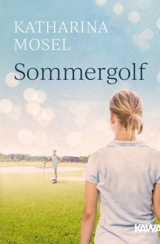 Sommergolf, Katharina Mosel