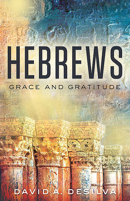 Hebrews, David deSilva